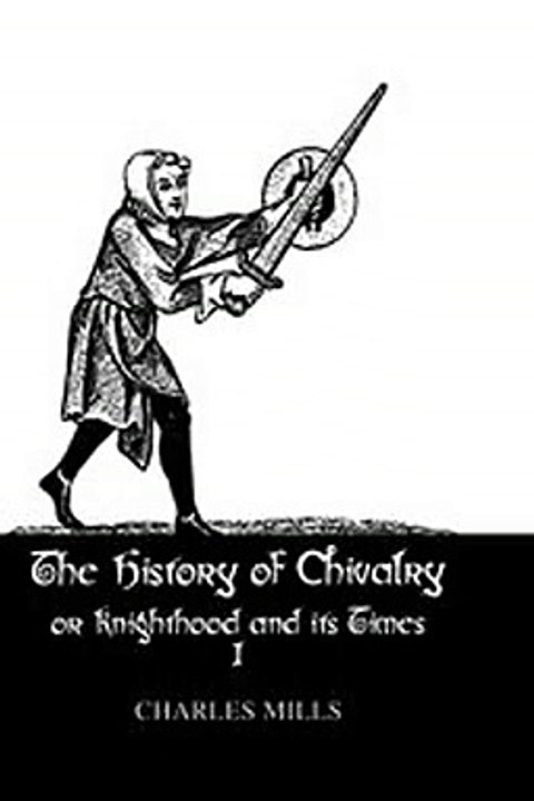 Download History Of Chivalry Vol I Ebook {EPUB} {PDF} FB2