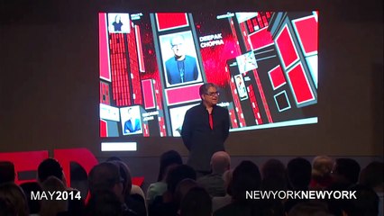 Reinventing the body | Deepak Chopra | TEDxTimesSquare