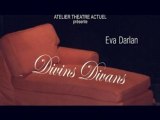 DIVINS DIVANS (Eva Darlan)