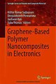 Download Graphene-Based Polymer Nanocomposites in Electronics Ebook {EPUB} {PDF} FB2