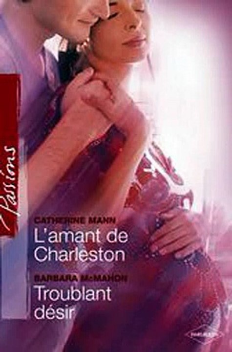 Download L'amant de Charleston - Troublant désir Harlequin Passions Ebook {EPUB} {PDF} FB2