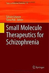 Download Small Molecule Therapeutics for Schizophrenia Ebook {EPUB} {PDF} FB2