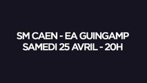 Bande-annonce SMCaen - EA Guingamp