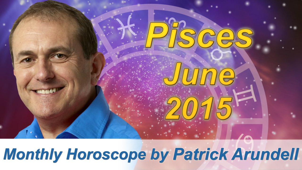 Pisces Horoscope June 2015, Pisces June 2015