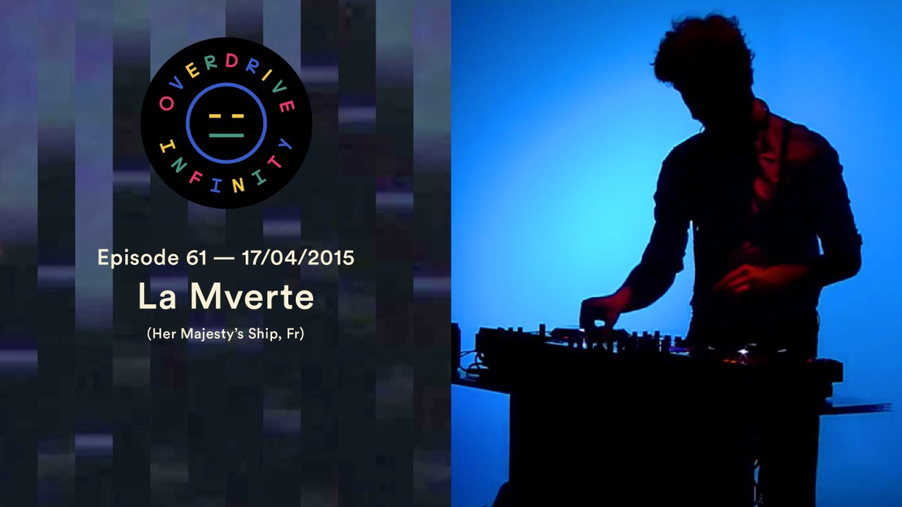 LA MVERTE - Overdrive Infinity
