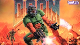 [Twitch][Let's Play] Doom (Chapter 2) (PC)