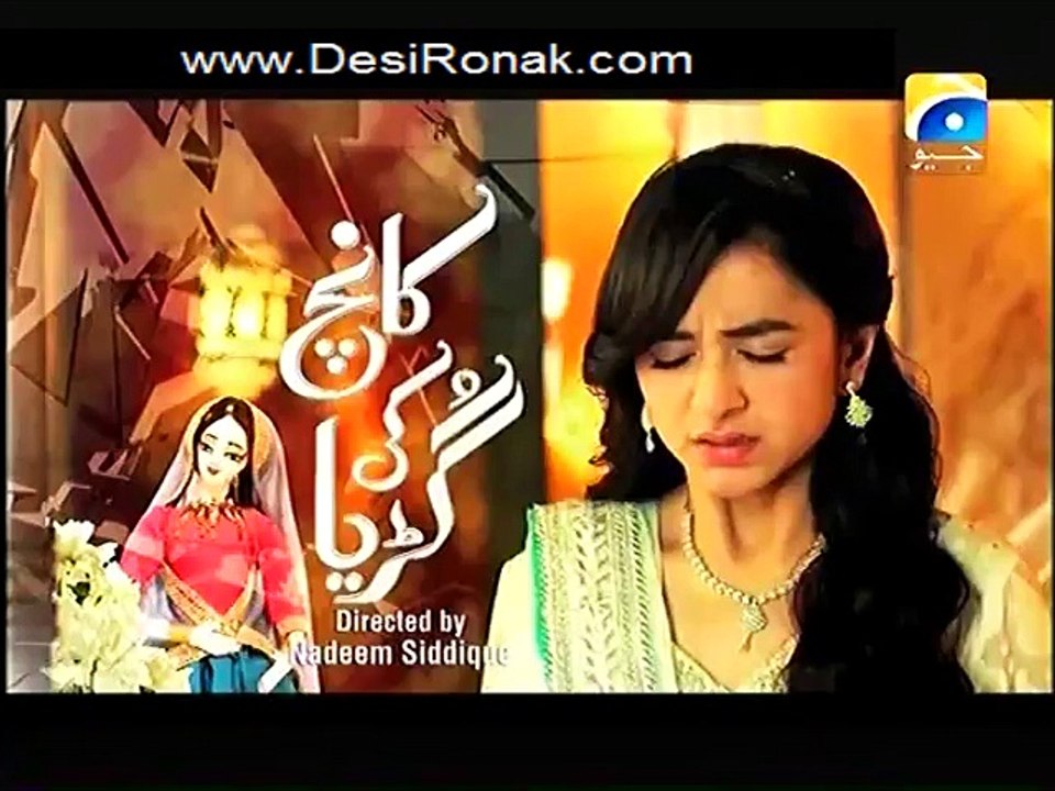 Kaanch Ki Gudiya Episode 4 Part 3