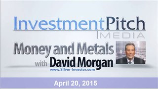 Money & Metals with David Morgan - US Dollar Gets a Bruising - InvestmentPitch Media