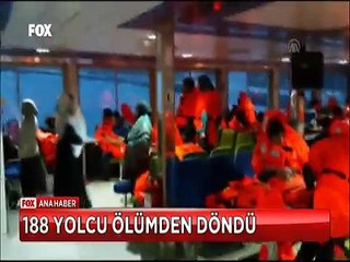 Karaya oturan Feribottaki 188 yolcu 14 saat sonra böyle kurtarıldı
