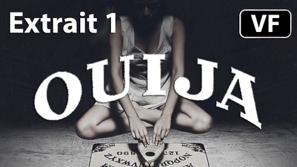 OUIJA - Extrait 1 "Convocation des Esprits" [VF|HD] (Epouvante-horreur)