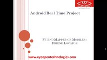 Friend Mapper on Mobiles Friend Locator | Android Friend Mapper Application Demo