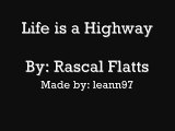 Life is a Highway lyrics - Rascal Flatts