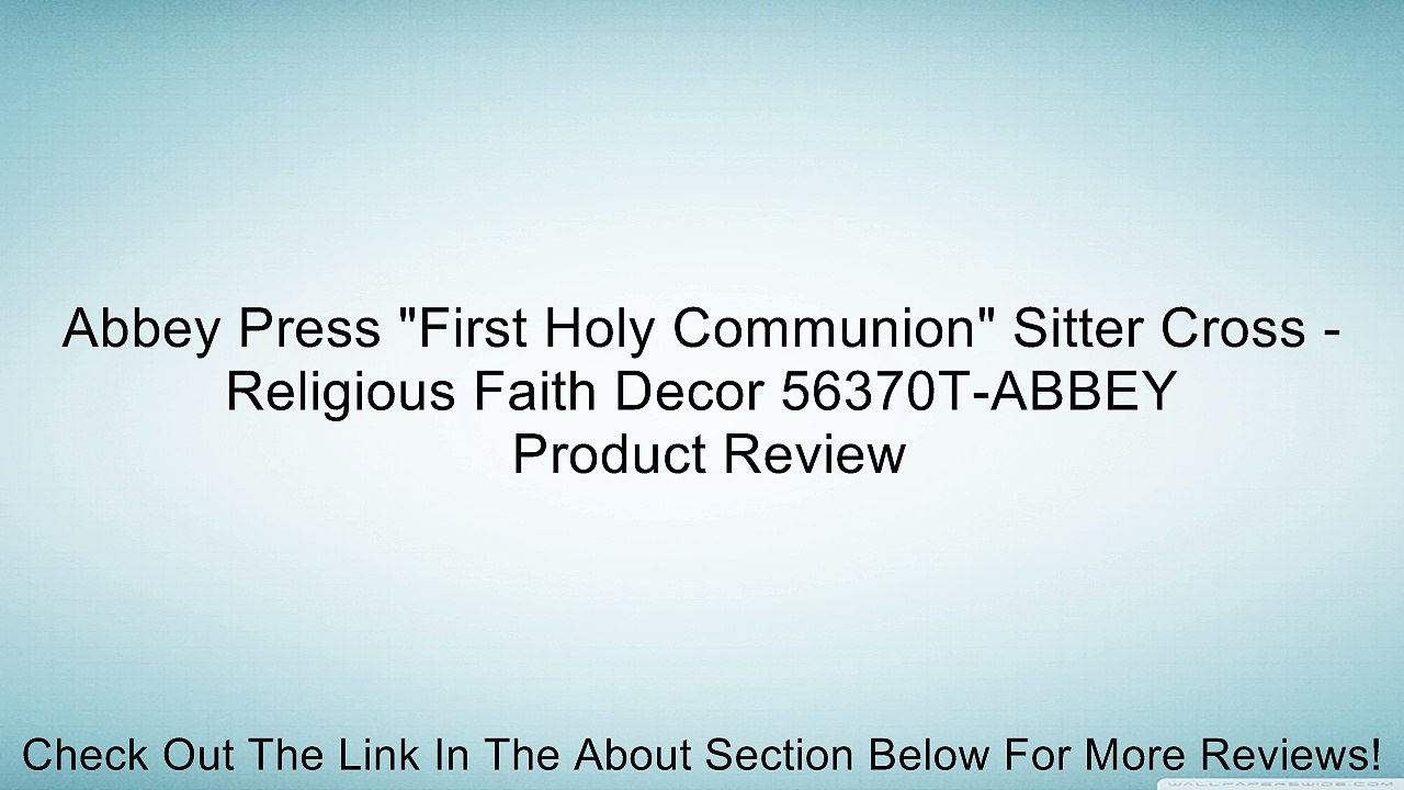 Abbey Press "First Holy Communion" Sitter Cross - Religious Faith Decor 56370T-ABBEY Review