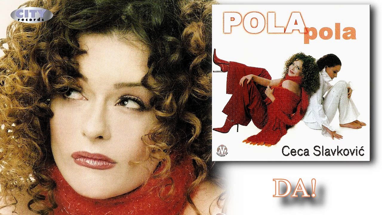 Ceca Slavkovic 2001 - Da!