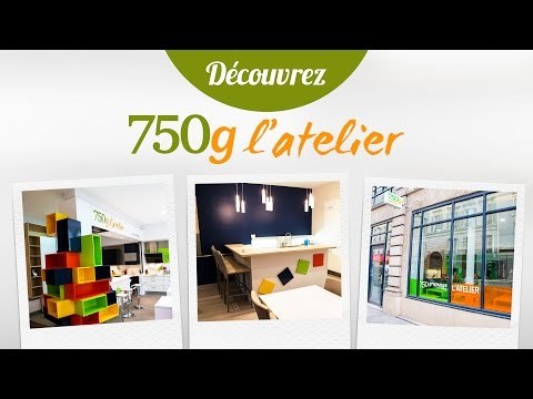 Découvrez 750g, L'atelier à Paris - 750 Grammes