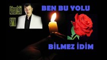 Ben Bu Yolu Bilmez İdim-Adnan Zeki Bıyık