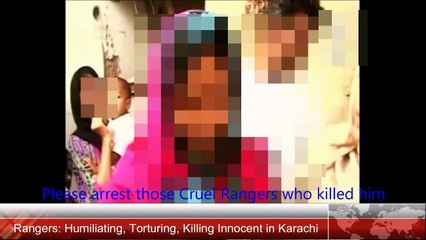 Torture & Humiliation by Rangers in Karachi