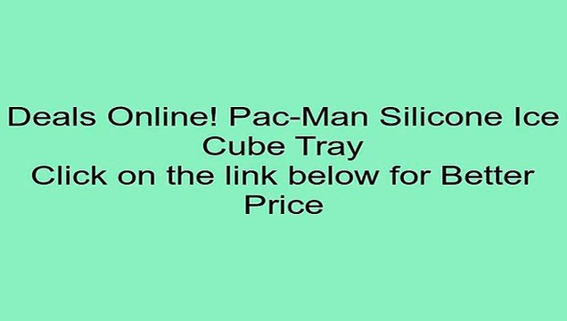 Discount on Pac-Man Silicone Ice Cube Tray Review M�th Games