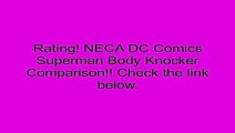 Clearance Sales NECA DC Comics Superman Body Knocker Review Sid The Science Kid Toys