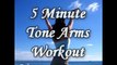 5 Minute Tone Body Arms Workout, Fitness Training w/ Tammy