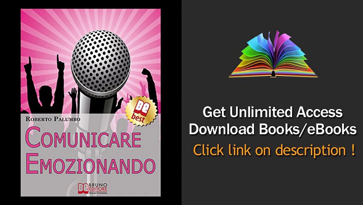 Download Comunicare Emozionando. I Segreti per Parlare in Pubblico con Sicurezza, pe