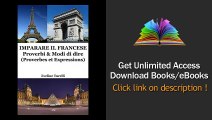 Download Imparare il Francese Proverbi & Modi di dire PDF