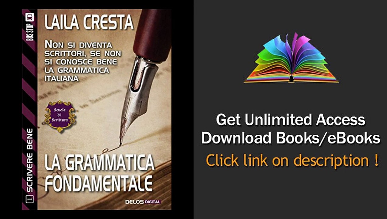 Download La grammatica fondamentale (Scuola di scrittura Scrivere bene) PDF