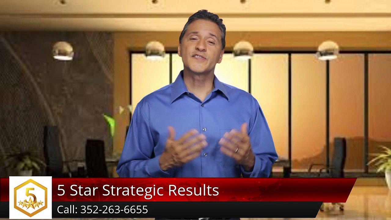 5 Star Strategic Results Tampa Wonderful5 Star Review by Larry B.