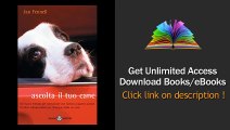 Download Ascolta il tuo cane (Salani Saggi) PDF