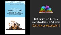 Download Dritto al cuore del tuo cane (Universale economica. Saggi) PDF