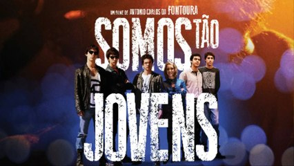Somos tão Jovens Full Movie HD 1080p