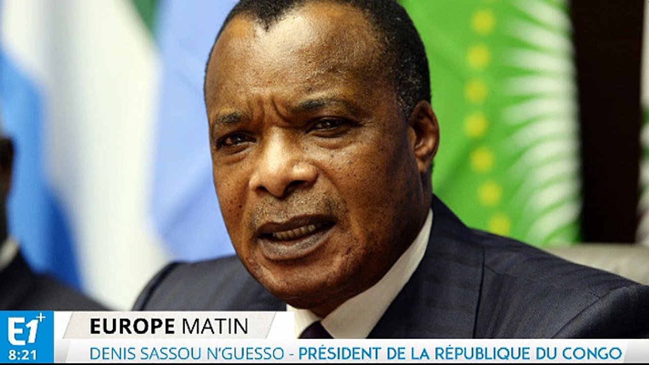 Sassou-Nguesso : "L'Europe doit prendre la mesure de cette situation grave"