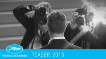 Teaser TV Festival de Cannes 2015 (version courte / short version)