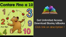 Download Contare Fino a 10 Libri per bambini e ragazzi (Numeri Bambini) PDF