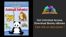Download Disegno per Bambini Come Disegnare Fumetti - Animali Selvatici (Imparare a