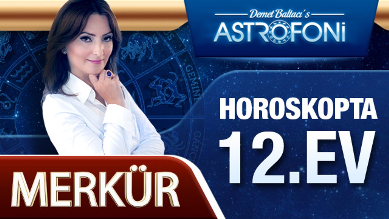 Merkür Horoskopta 12. Ev