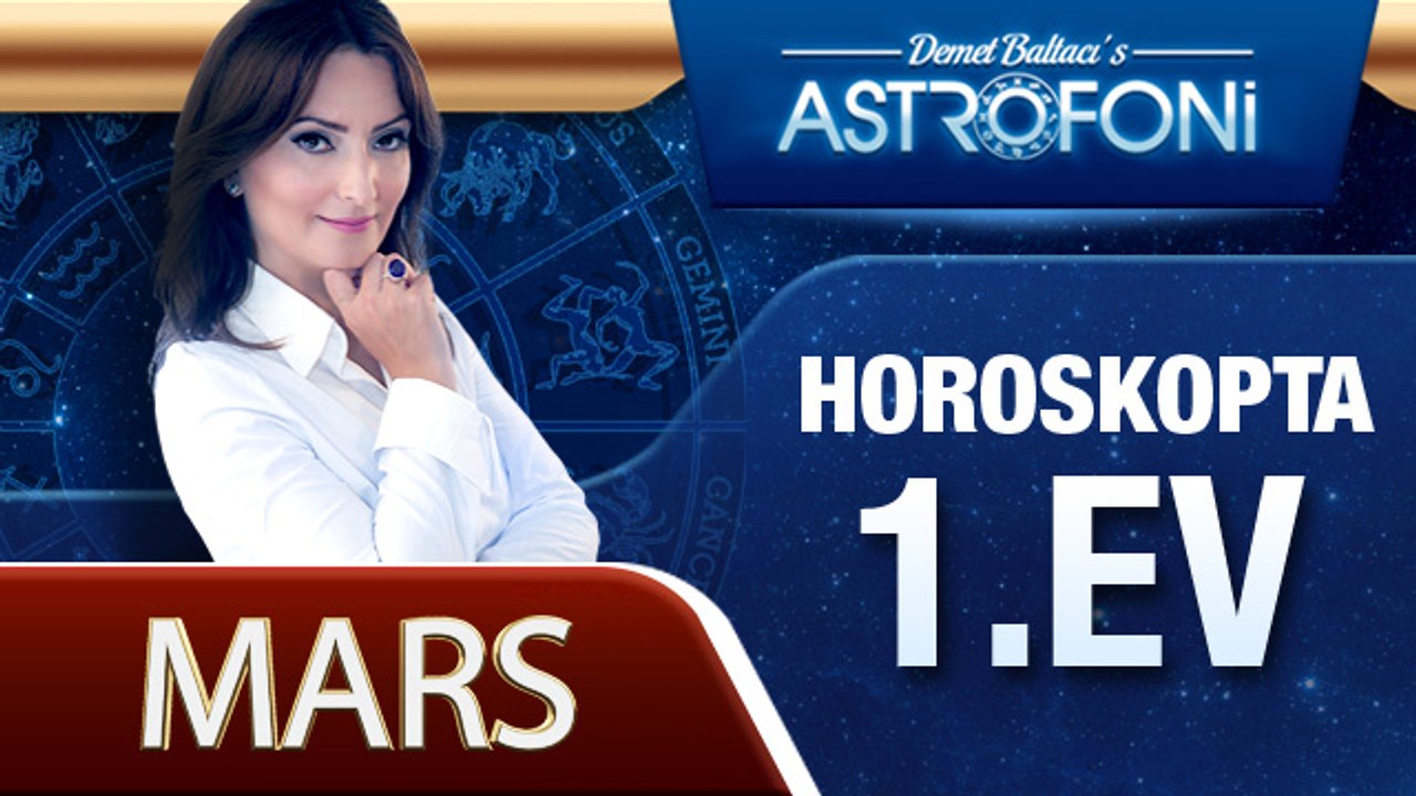 Mars Horoskopta 1. Ev