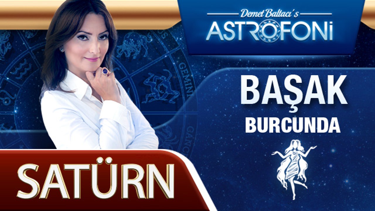 Satürn Başak Burcunda