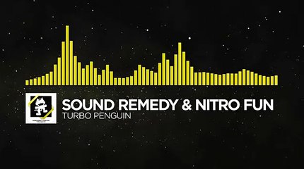 [Electro] - Sound Remedy & Nitro Fun - Turbo Penguin [Monstercat Release]