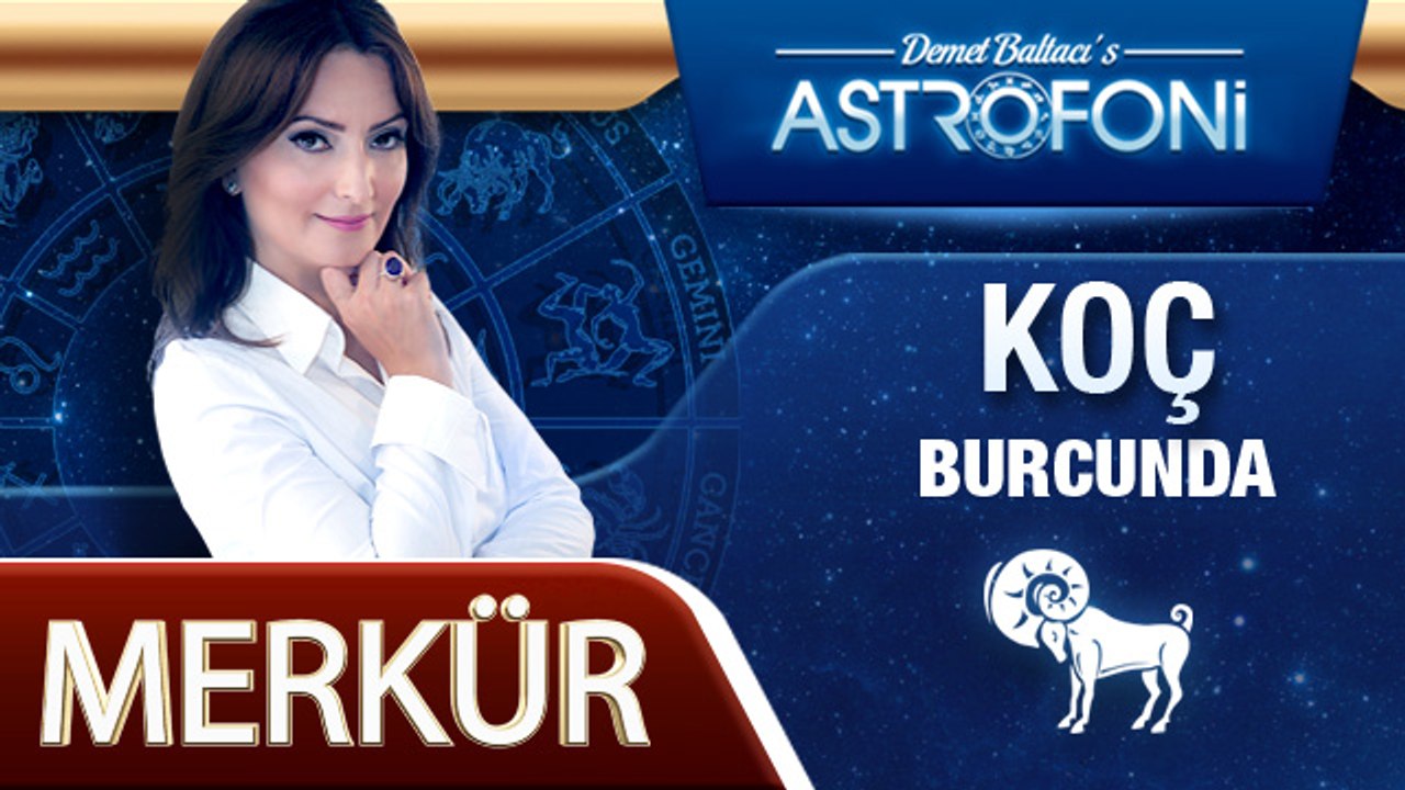 Merkür Koç Burcunda