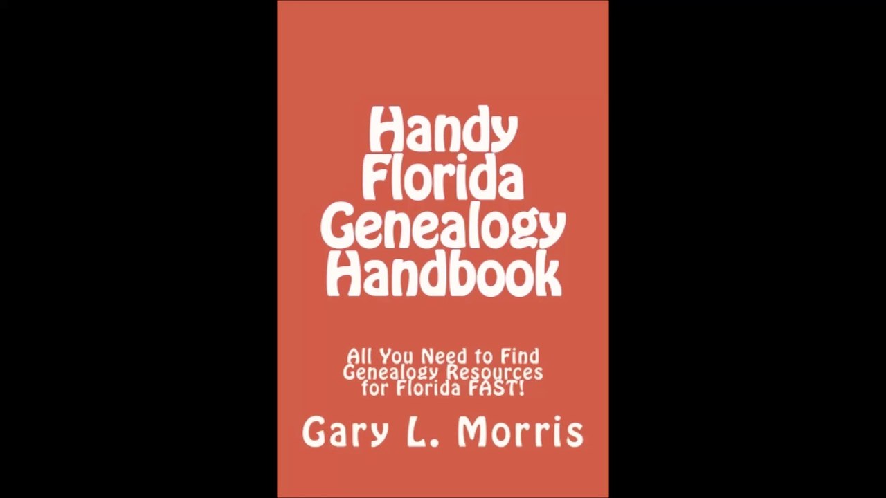Handy Florida Genealogy Handbook