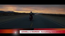 AXWELL & INGROSSO - Something new