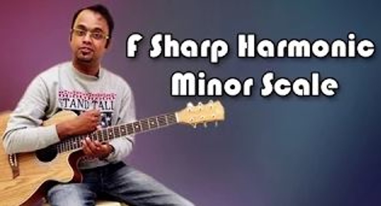 How To Play - F Sharp Harmonic Minor Scale - Guitar Lesson For Beginners