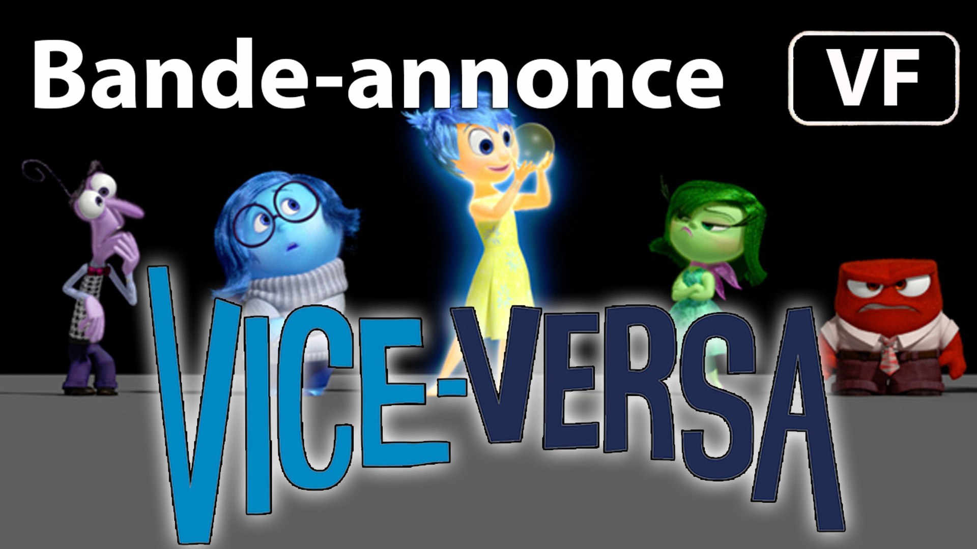 VICE-VERSA - Bande-annonce 2 / Trailer [VF|HD] (Disney-Pixar) [Cannes 2015]  - Vidéo Dailymotion