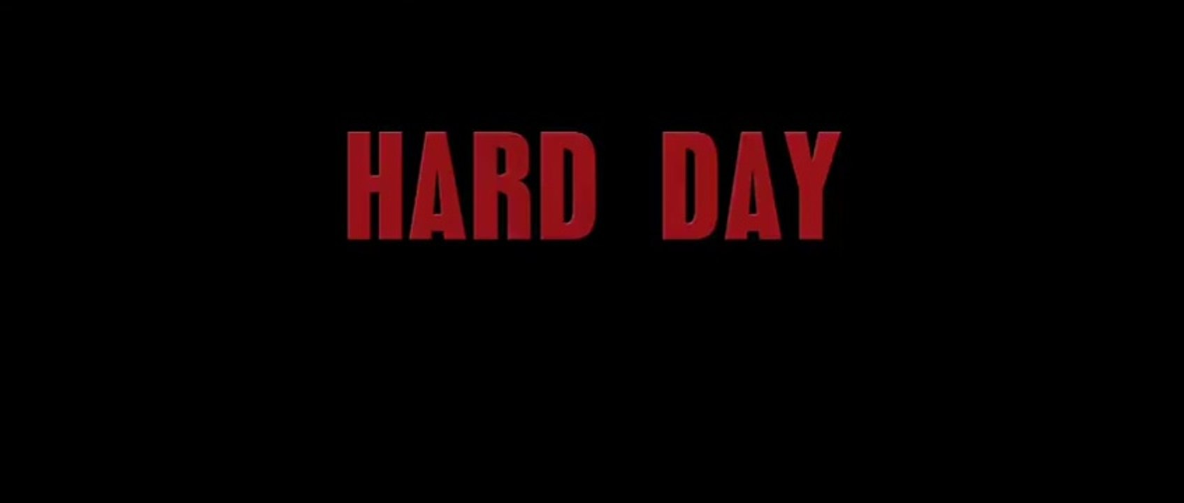 Hard Day (2014) VOSTFR