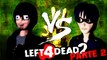 Dos mancos para jugar en contra! / Hit y APC Left 4 Dead / Los carepichas! No nadan!