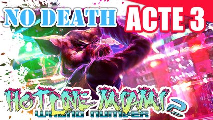 Hotline Miami 2 - ACTE 3 - (Sans Mourir)