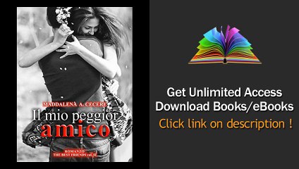 Scarica Il mio peggior amico (The best friends Vol 2) PDF