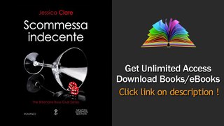 Scarica Scommessa indecente (The Billionaire Boys Club Series Vol 1) PDF
