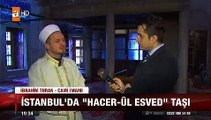 İstanbul'da Sokullu Mehmet Paşa Camiinde 'Hacer-Ül Esved' taşı